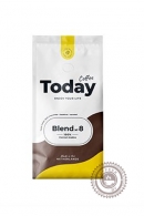 Кофе TODAY  BLEND 8 зерно 200 г